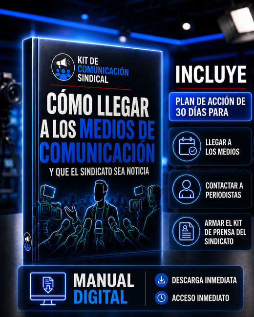 Cómo llegar a los medios de comunicación y que el sindicato sea noticia [Manual Digital]